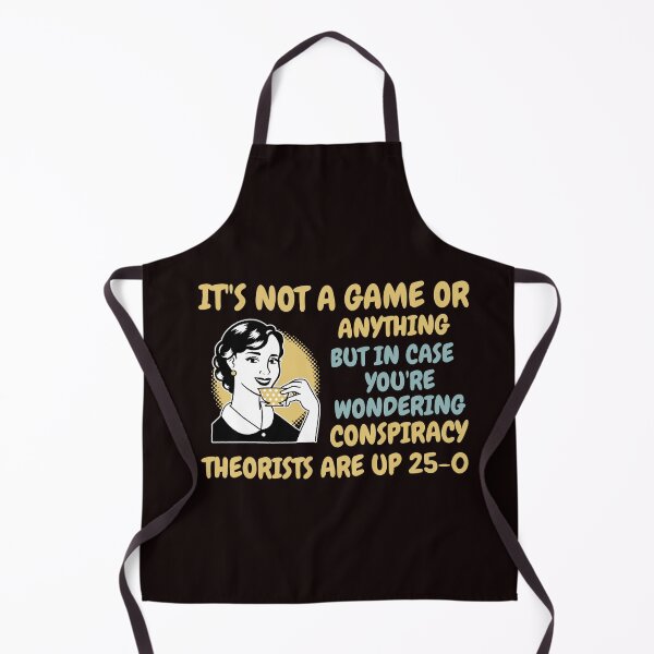 Item preview, IT'S NOT A GAME OR ANYTHING BUT... | CONSPIRACY THEORISTS UP 25-0 | CONSPIRACY SIGNAL SERIES — KEEPING SCORE EDITION designed and sold by WitLounge.