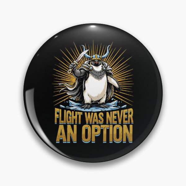 Item preview, Flight Was Never an Option Funny Penguin Sarcastic Dark Humor Meme designed and sold by Redgiant87x.