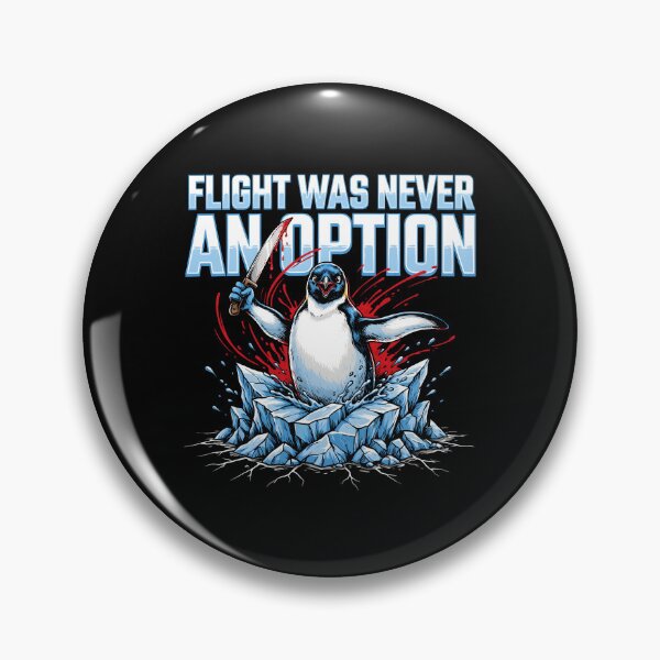 Item preview, Flight Was Never an Option Funny Penguin Dark Humor for Penguin Lovers designed and sold by Redgiant87x.