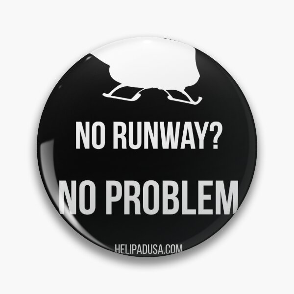 Item preview, No Runway No Problem Helicopter Pilot T-Shirt designed and sold by helipadusa.