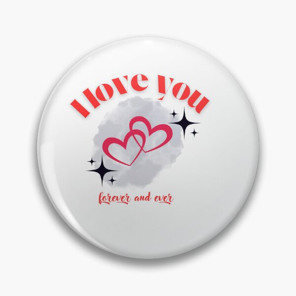 Item preview, I love you forever and ever  designed and sold by nadiabaza83.