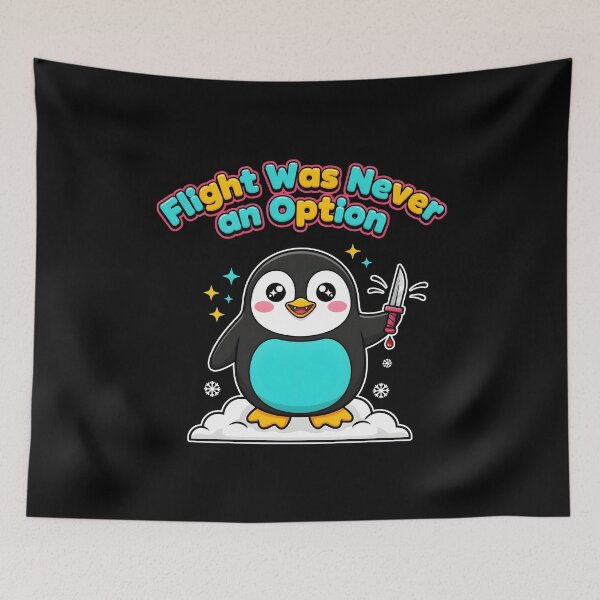 Item preview, Flight Was Never an Option Funny Penguin Dark Humor Animal Meme designed and sold by Redgiant87x.
