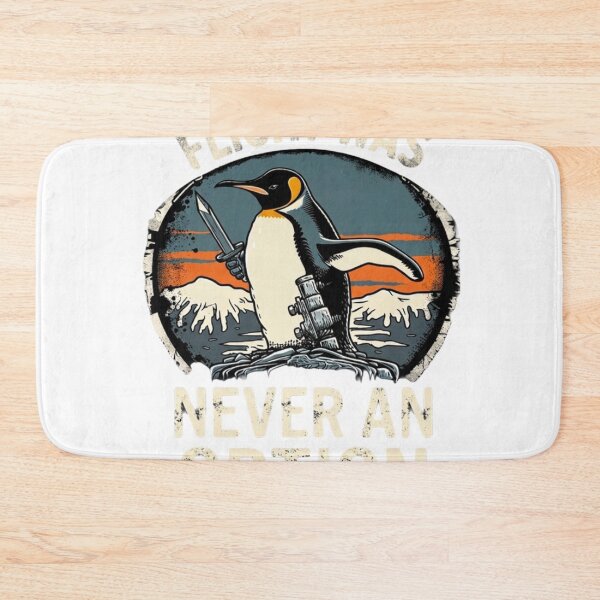 Item preview, Flight Was Never An Option - Funny Sarcastic Penguin Meme designed and sold by FizjoHed.