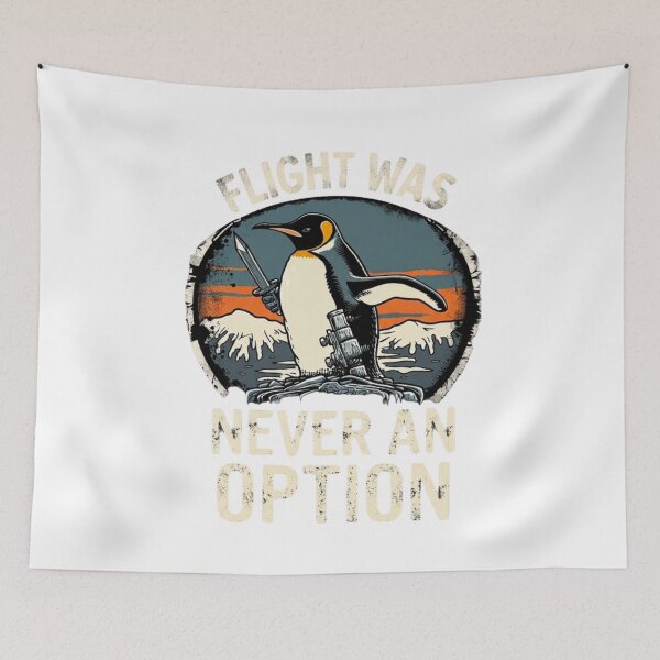 Item preview, Flight Was Never An Option - Funny Sarcastic Penguin Meme designed and sold by FizjoHed.