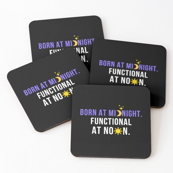 Item preview, Born At Midnight Functional At Noon Funny Night Owl T-Shirt Late Night Humor Gift designed and sold by TongTang.