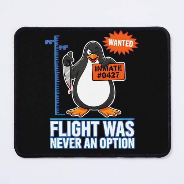 Item preview, Flight Was Never an Option Funny Penguin Viral Dark Humor Penguin Meme designed and sold by Redgiant87x.
