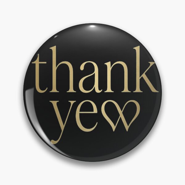 Artikelvorschau, Premium-Design „Danke Yew“ in mattem Gold entworfen und verkauft von Log77.