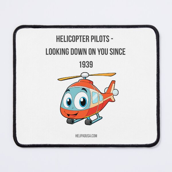 Item preview, Helicopter Pilots Looking Down On You Since 1939 - Funny Pilot T-Shirt designed and sold by helipadusa.