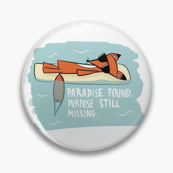 Item preview, Paradise Found Purpose Still Missing Funny Existential Fox designed and sold by DesignFreakArt.