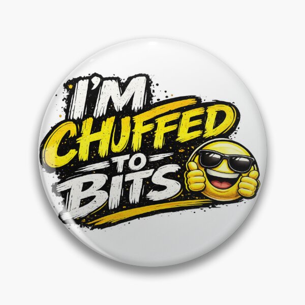 Item preview, I'm Chuffed To Bits | Funny British Slang Graffiti Style T-Shirt designed and sold by YoSum.