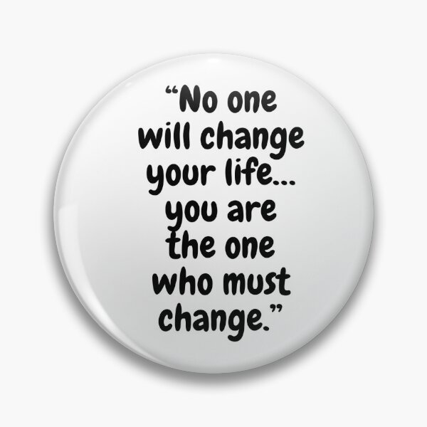Item preview, “No One Will Change Your Life – You Are The One | Motivational Quote Design” designed and sold by kodaiCreative.