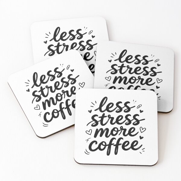 Item preview, Less Stress More Cofffee designed and sold by Arty Art.