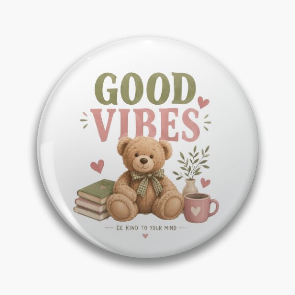 Item preview, Good Vibes Teddy Bear Cute Cozy Aesthetic Mental Health Positive Quote designed and sold by AveniaOficial.