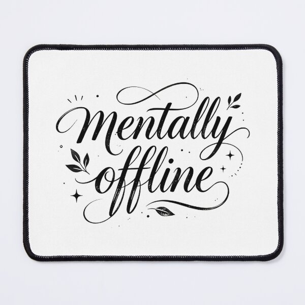 Item preview, Mentally Offline designed and sold by Spirit of Siam.