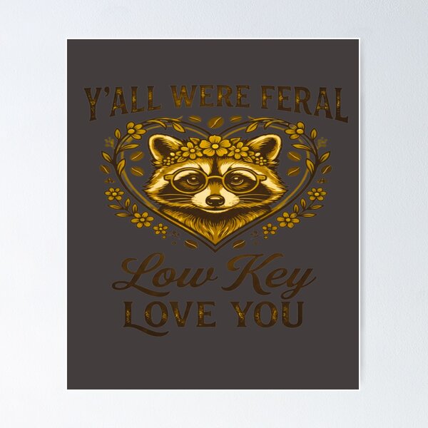 Item preview, Y'all Feral Love You designed and sold by Log77.