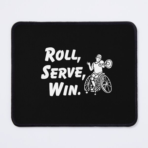 Item preview,  Roll, Serve, Win – Wheelchair Sports Design designed and sold by It's Wheelie Cool.