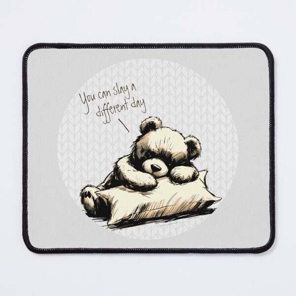 Item preview, Cute Teddy Bear Drawing SLAY A DIFFERENT DAY designed and sold by GlueGunEnergy.