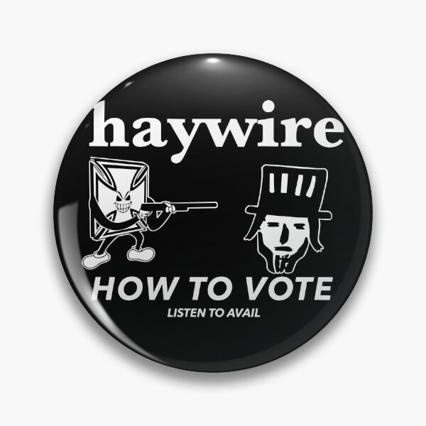 Item preview, Haywire How To Vote designed and sold by Yonikoppens.