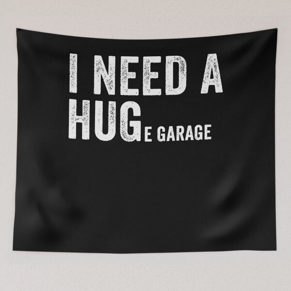Item preview, I Need A Huge Garage Funny Car Mechanic designed and sold by Fereskabilon.