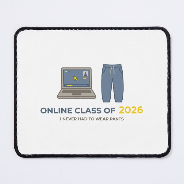 Item preview, Online Class of 2026 Never Wore Pants Funny Distance Grad designed and sold by Osmose-Studio ⭐⭐⭐⭐⭐.