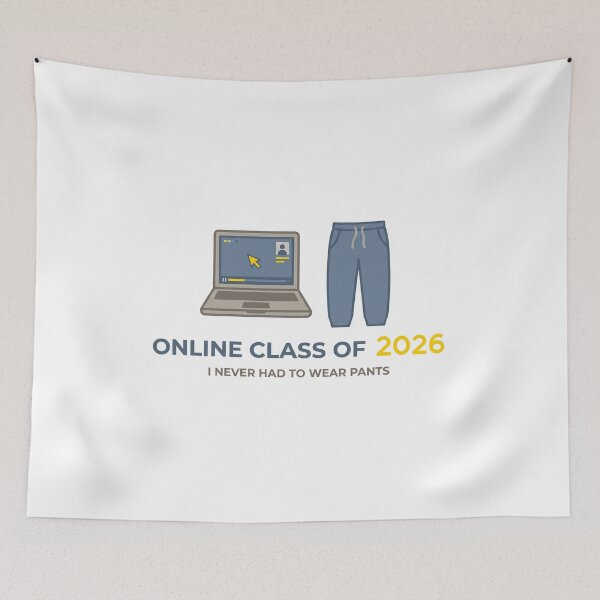 Item preview, Online Class of 2026 Never Wore Pants Funny Distance Grad designed and sold by Osmose-Studio ⭐⭐⭐⭐⭐.