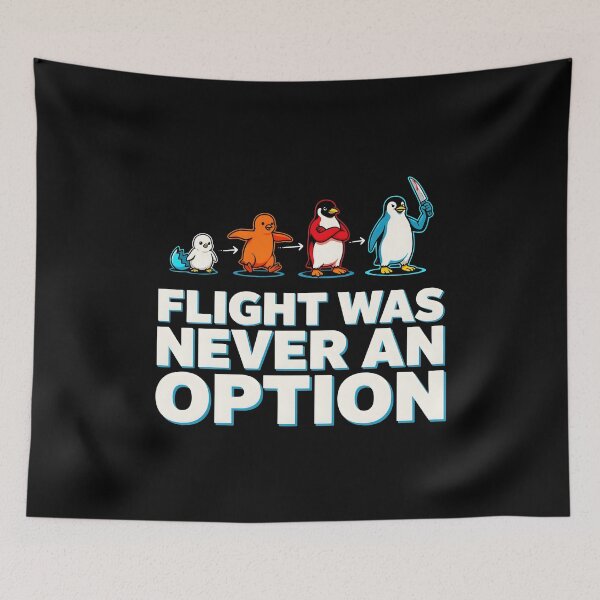Item preview, Flight Was Never an Option Funny Penguin Funny Sarcastic for Meme Lovers designed and sold by Redgiant87x.