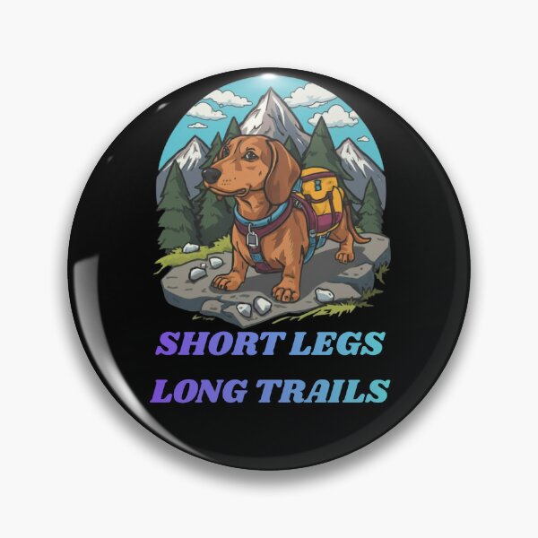 Item preview, Short Legs Long Trails Funny Dachshund Gifts  designed and sold by Domel9674.