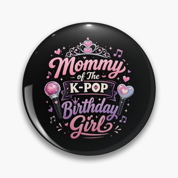 Item preview, Mommy of The K-Pop Birthday Girl Cute K-Pop Party Mom Design designed and sold by La-Nuna.