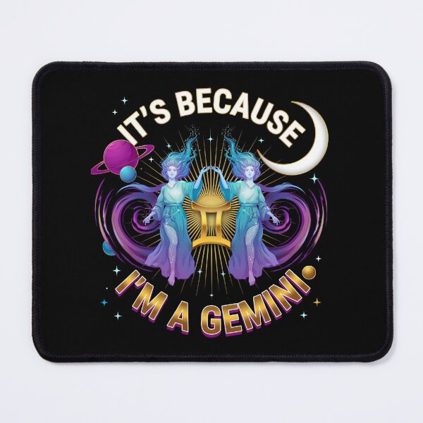 Item preview, It's Because I'm a Gemini Celestial Zodiac Sign Humor designed and sold by Redgiant87x.