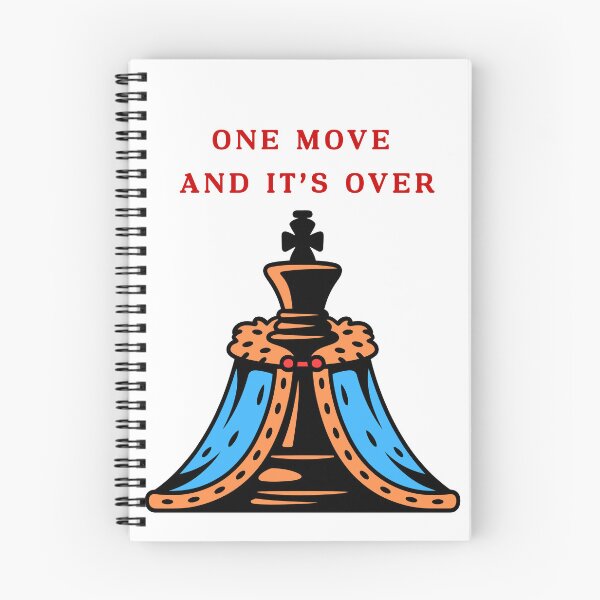 Item preview, One Move And It's Over- Chess Startegy Design designed and sold by CrownINDesign.
