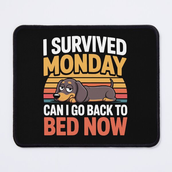 Item preview, I Survived Monday can I go back to bed now designed and sold by jkrphoto.
