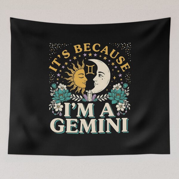 Item preview, It's Because I'm a Gemini Funny Star Sign Astrology Quote designed and sold by Redgiant87x.