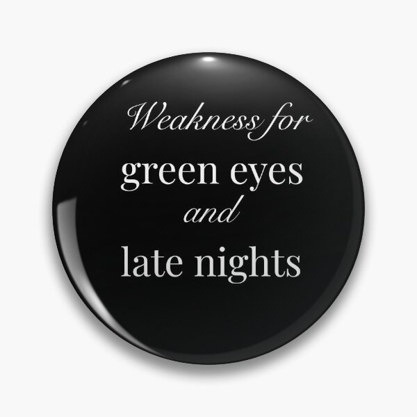 Item preview, Weakness For Green Eyes And Late Nights Romantic Aesthetic T-Shirt designed and sold by Anya86.