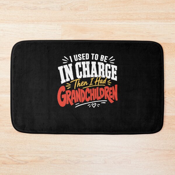 Item preview, I Used to Be in Charge Then I Had Grandchildren Funny designed and sold by clothesy7.