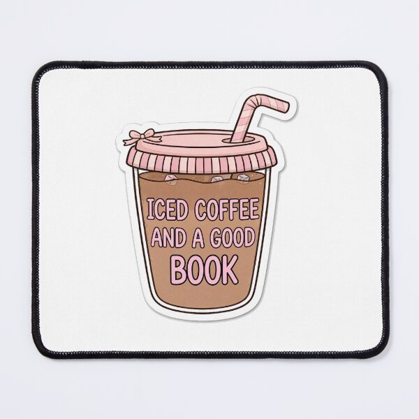 Item preview, Iced Coffee and a Good Book designed and sold by popsessiveart.