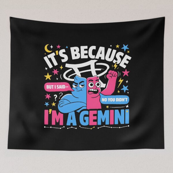 Item preview, It's Because I'm a Gemini Zodiac Sign Humor for Horoscope Enthusiasts designed and sold by Redgiant87x.