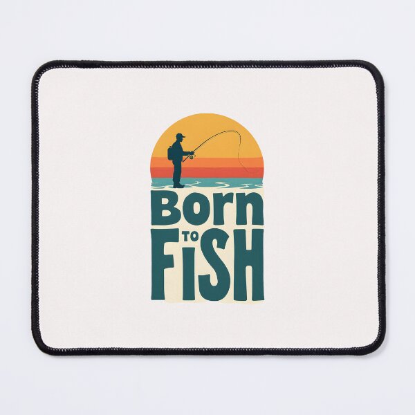 Item preview, Born To Fish Fishing Design designed and sold by esadesigns.