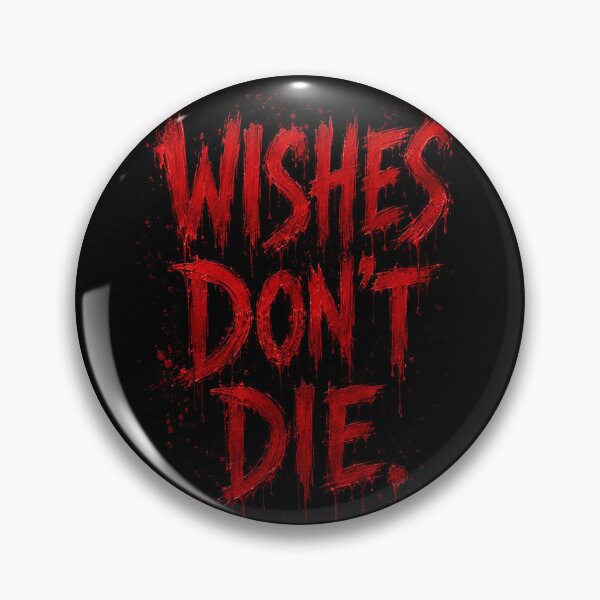 Item preview, Wishes Don't Die designed and sold by KyniraaCo.