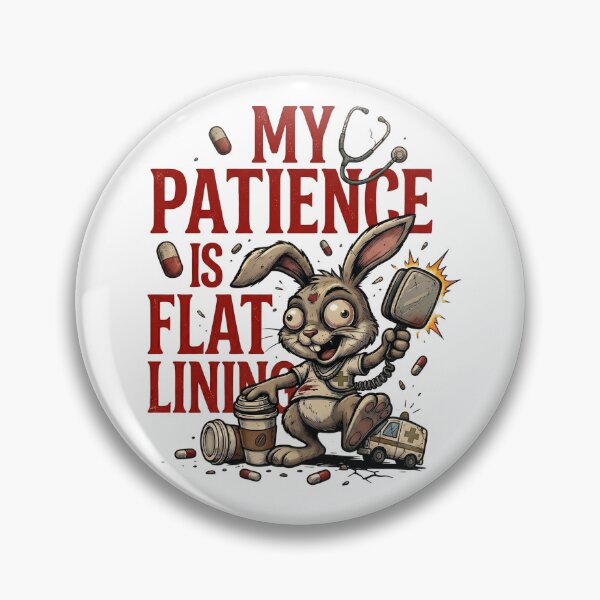 Item preview, My Patience Is Flatlining Sarcastic Medic Rabbit Working Late designed and sold by kndcreative.