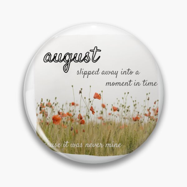 Item preview, august  lyrics slipped away moment in time designed and sold by TheFirstMayDay.