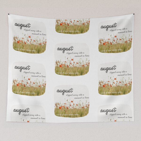 Item preview, august  lyrics slipped away moment in time designed and sold by TheFirstMayDay.