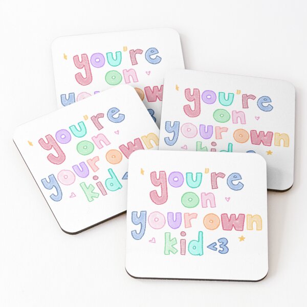 Item preview, you're on your own kid taylor swift designed and sold by takeruthtothelakes.