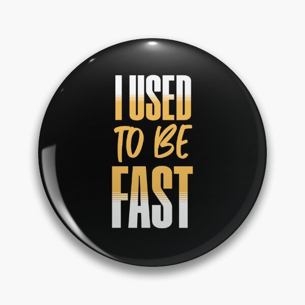 Item preview, I Used to Be Fast Funny Running Runner Workout Lovers designed and sold by stylboutique.