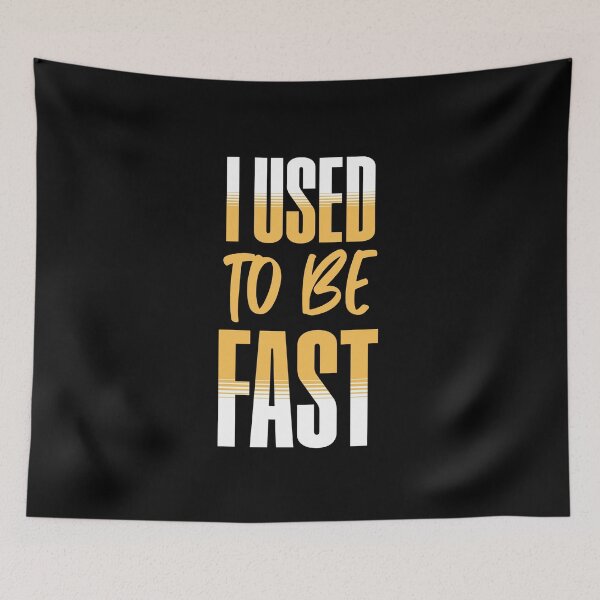 Item preview, I Used to Be Fast Funny Running Runner Workout Lovers designed and sold by stylboutique.