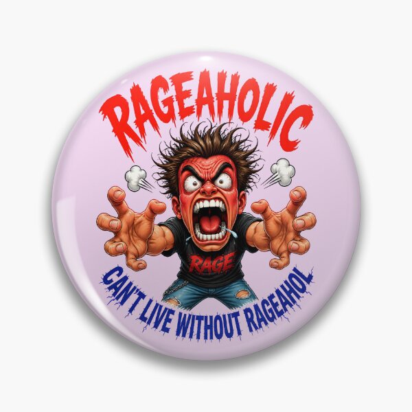 Item preview, RAGEAHOLIC - CAN'T LIVE WITHOUT RAGEAHOL 4 designed and sold by DigitalandPhoto.