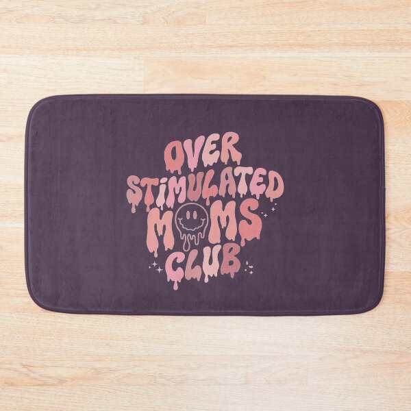 Item preview, Overstimulated moms club designed and sold by popsessiveart.