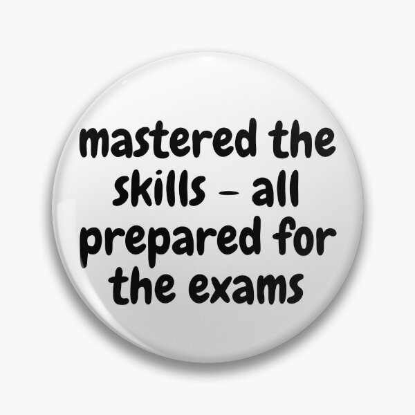 Item preview, mastered the skills - all prepared for the exams designed and sold by ArtistTejal.