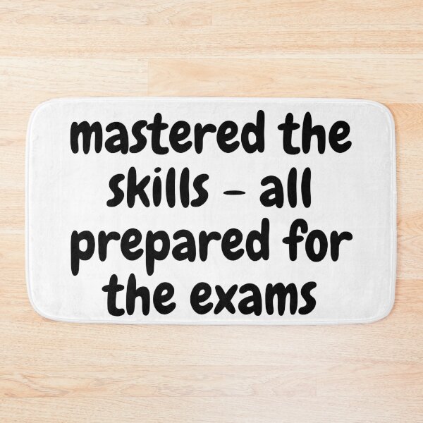 Item preview, mastered the skills - all prepared for the exams designed and sold by ArtistTejal.