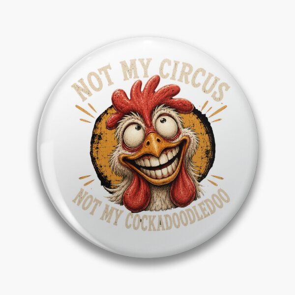 Item preview, Crazy Rooster – Not My Circus, Not My Cockadoodledoo designed and sold by KaSenArt26.