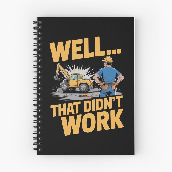 Item preview, Well That Didn't Work Funny Construction Worker Gift for Men designed and sold by Say It With Ink.